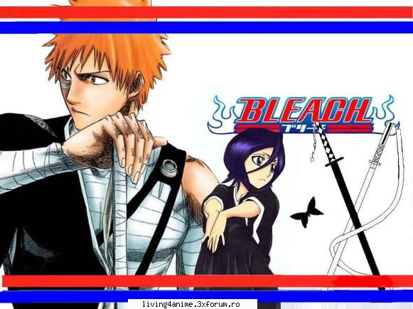 Ichigo&Rukia - Antiteza...contrariile se atrag - ~~Bleach~~