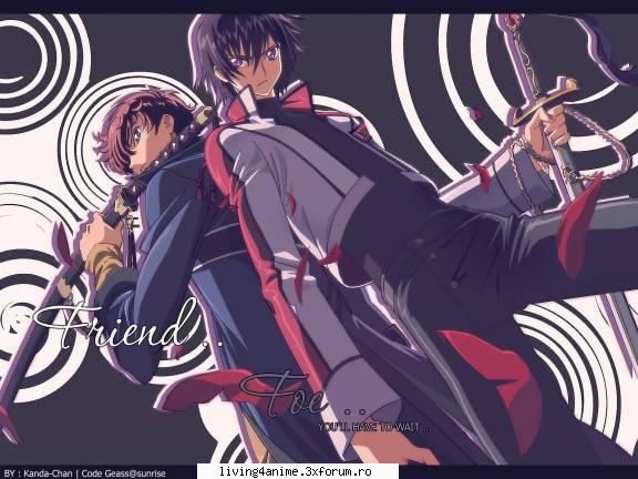sa nu uitam de code geass!!  :zzz: